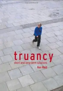 Truancy: Short and Long-term Solutions 