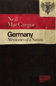 Germany: Memories of a Nation [Repost]