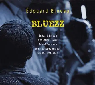 Edouard Bineau - Bluezz (2014)