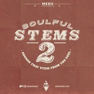 MSXII Sound Design Soulful Stems 2 WAV