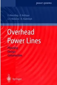 Overhead Power Lines: Planning, Design, Construction (Power Systems)