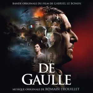 Romain Trouillet - De Gaulle (Bande Originale du Film) (2020)