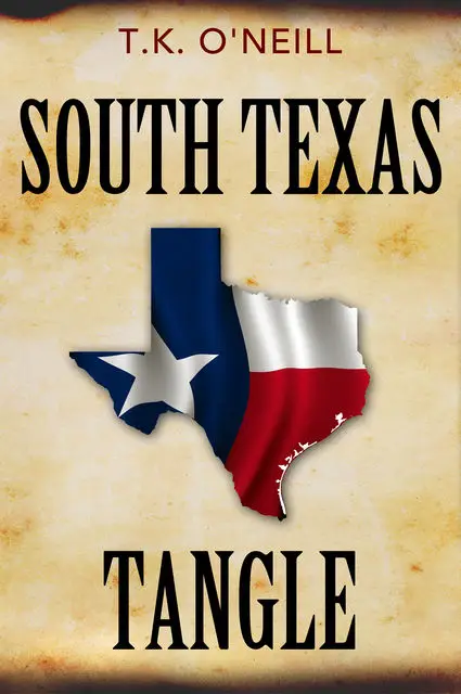 «South Texas Tangle» by T.K. O'Neill
