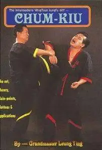 Chum-Kiu: "Seeking-Arms" - The Intermediate WingTsun kungfu set. The Set, Theory, Main Points, Mottos & Applications