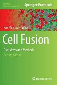 Cell Fusion: Overviews and Methods, 2 edition