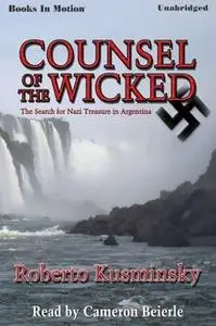 «Counsel Of The Wicked» by Roberto Kusminsky