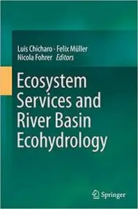 Ecosystem Services and River Basin Ecohydrology (Repost)