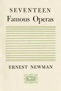 Seventeen Famous Operas