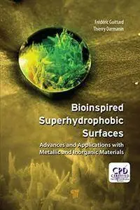 Bioinspired Superhydrophobic Surfaces: Advances and Applications with Metallic and Inorganic Materials