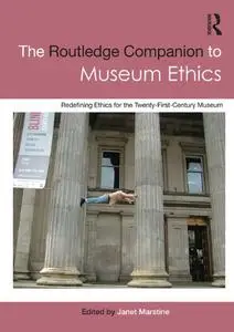 The Routledge Companion to Museum Ethics