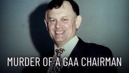 Murder of a GAA Chairman (2024)