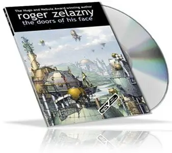 Roger Zelazny - The Doors of His Face and other short stories
