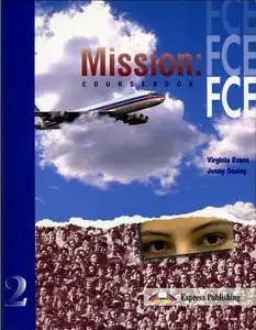 Mission: FCE Level 2: Coursebook, Teacher's book, Class cassette (Set of 2) 