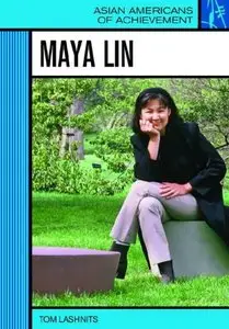 Maya Lin (Asian Americans of Achievement)