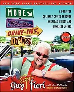 More Diners, Drive-ins and Dives: A Drop-Top Culinary Cruise Through America's Finest and Funkiest Joints