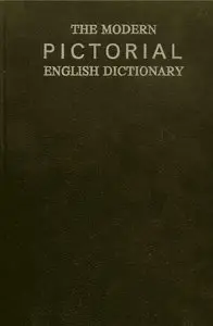The Modern Pictorial English Dictionary (Словарь современного английского языка в картинках)
