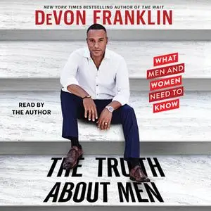 «The Truth About Men» by DeVon Franklin