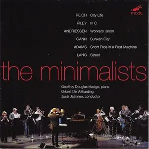 Orkest De Volharding – The Minimalists (2009)