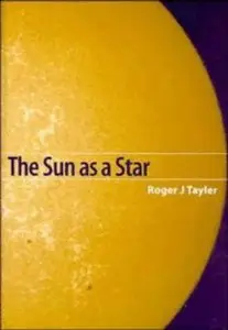 The Sun as a Star by Roger John Tayler [Repost]