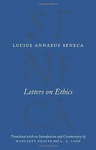 Letters on Ethics: To Lucilius