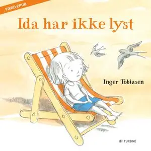 «Ida har ikke lyst» by Inger Tobiasen