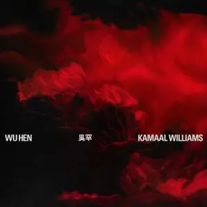 Kamaal Williams - Wu Hen (2020) [Official Digital Download]