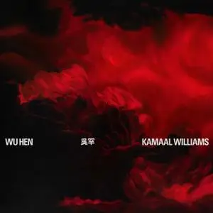 Kamaal Williams - Wu Hen (2020)