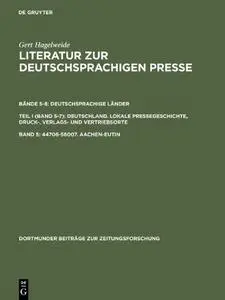 Literatur zur deutschsprachigen Presse - Eine Bibliographie: Von den Anfängen bis 1970. Deutschland. Lokale Pressegeschichte, D