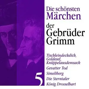 «Die schönsten Märchen der Gebrüder Grimm - Band 5» by Gebrüder Grimm