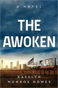 The Awoken: A Novel