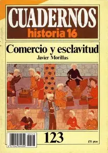 Cuadernos historia 16 nº123: Comercio y esclavitud