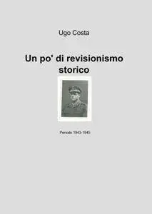 un po’ di revisionismo storico