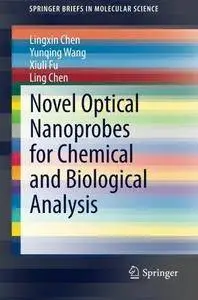 Novel Optical Nanoprobes for Chemical and Biological Analysis (Repost)