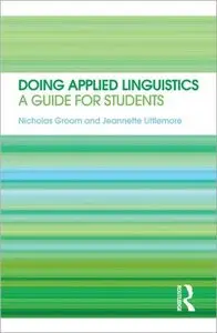 Doing Applied Linguistics: A guide for students