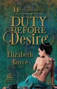 «Duty Before Desire» by Elizabeth Boyce