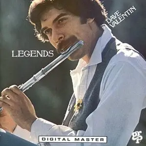 Dave Valentin - Legends (1978) {(GRP 9519}
