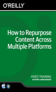 How to Repurpose Content Across Multiple Platforms Training Video