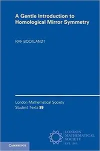 A Gentle Introduction to Homological Mirror Symmetry