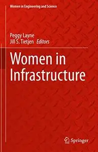 Women in Infrastructure (Women in Engineering and Science)
