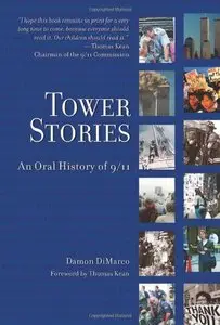 Tower Stories: An Oral History of 9/11 (Repost)