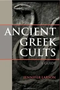 Ancient Greek Cults: A Guide [Repost]