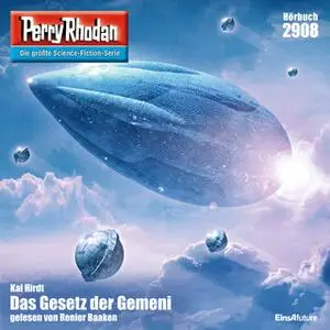 «Perry Rhodan - Episode 2908: Das Gesetz der Gemeni» by Kai Hirdt