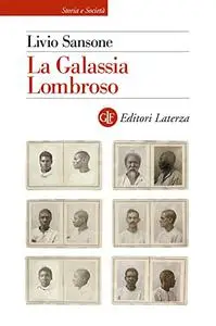 La Galassia Lombroso - Livio Sansone