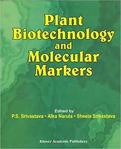 Plant Biotechnology and Molecular Markers (Repost)