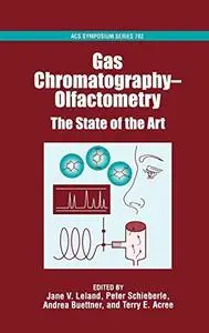 Gas Chromatography-Olfactometry. The State of the Art