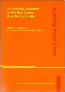 A Practical Grammar of the San Carlos Apache Language