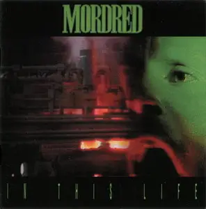 Mordred - In This Life (1991)