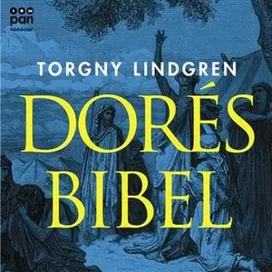 «Dorés Bibel» by Torgny Lindgren