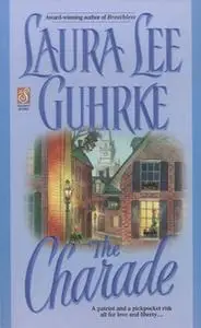 «The Charade» by Laura Lee Guhrke
