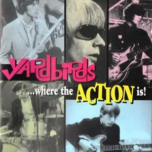 Yardbirds - ... Where the Action Is! (2022)